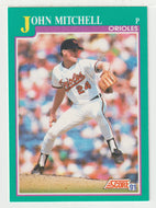 John Mitchell - Baltimore Orioles (MLB Baseball Card) 1991 Score # 569 Mint