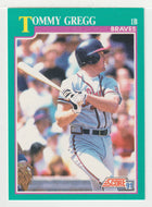 Tommy Gregg - Atlanta Braves (MLB Baseball Card) 1991 Score # 606 Mint