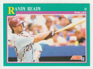 Randy Ready - Philadelphia Phillies (MLB Baseball Card) 1991 Score # 615 Mint