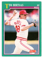 Tim Birtsas - Cincinnati Reds (MLB Baseball Card) 1991 Score # 648 Mint