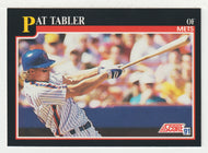 Pat Tabler - New York Mets (MLB Baseball Card) 1991 Score # 811 Mint