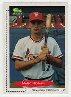 Marc Ronan - Savannah Cardinals (MLB - Minor League Baseball Card) 1991 Classic Best # 5 Mint