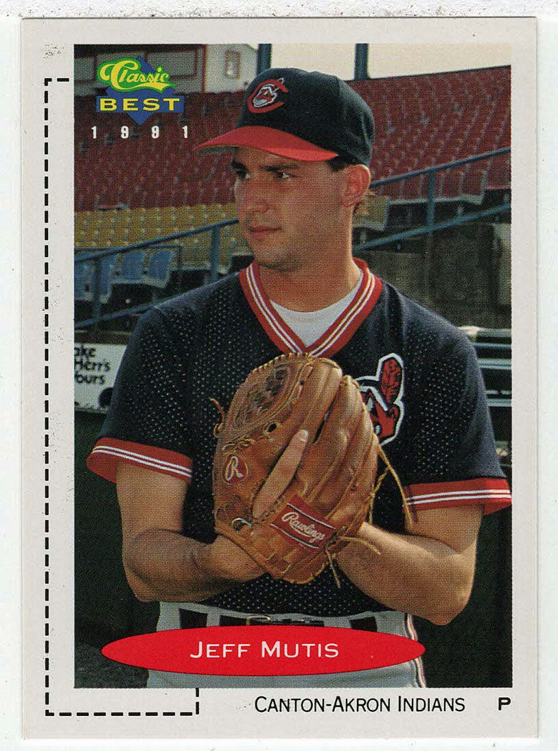 Jeff Mutis - Canton-Akron Indians (MLB - Minor League Baseball Card) 1991 Classic Best # 24 Mint