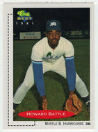 Howard Battle - Myrtle Beach Hurricanes (MLB - Minor League Baseball Card) 1991 Classic Best # 29 Mint