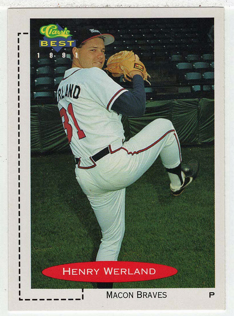 Henry Werland - Macon Braves (MLB - Minor League Baseball Card) 1991 Classic Best # 42 Mint