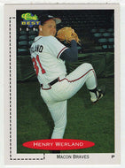 Henry Werland - Macon Braves (MLB - Minor League Baseball Card) 1991 Classic Best # 42 Mint