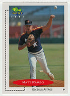 Matt Rambo - Osceola Astros (MLB - Minor League Baseball Card) 1991 Classic Best # 53 Mint