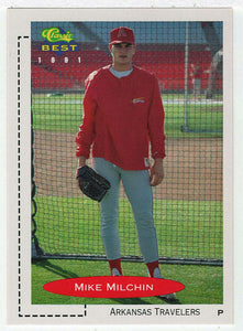Mike Milchin - Arkansas Travelers (MLB - Minor League Baseball Card) 1991 Classic Best # 107 Mint
