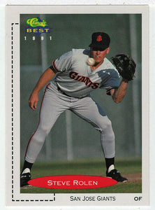 Steve Rolen - San Jose Giants (MLB - Minor League Baseball Card) 1991 Classic Best # 112 Mint