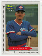 Matt Franco - Winston-Salem Spirits (MLB - Minor League Baseball Card) 1991 Classic Best # 134 Mint