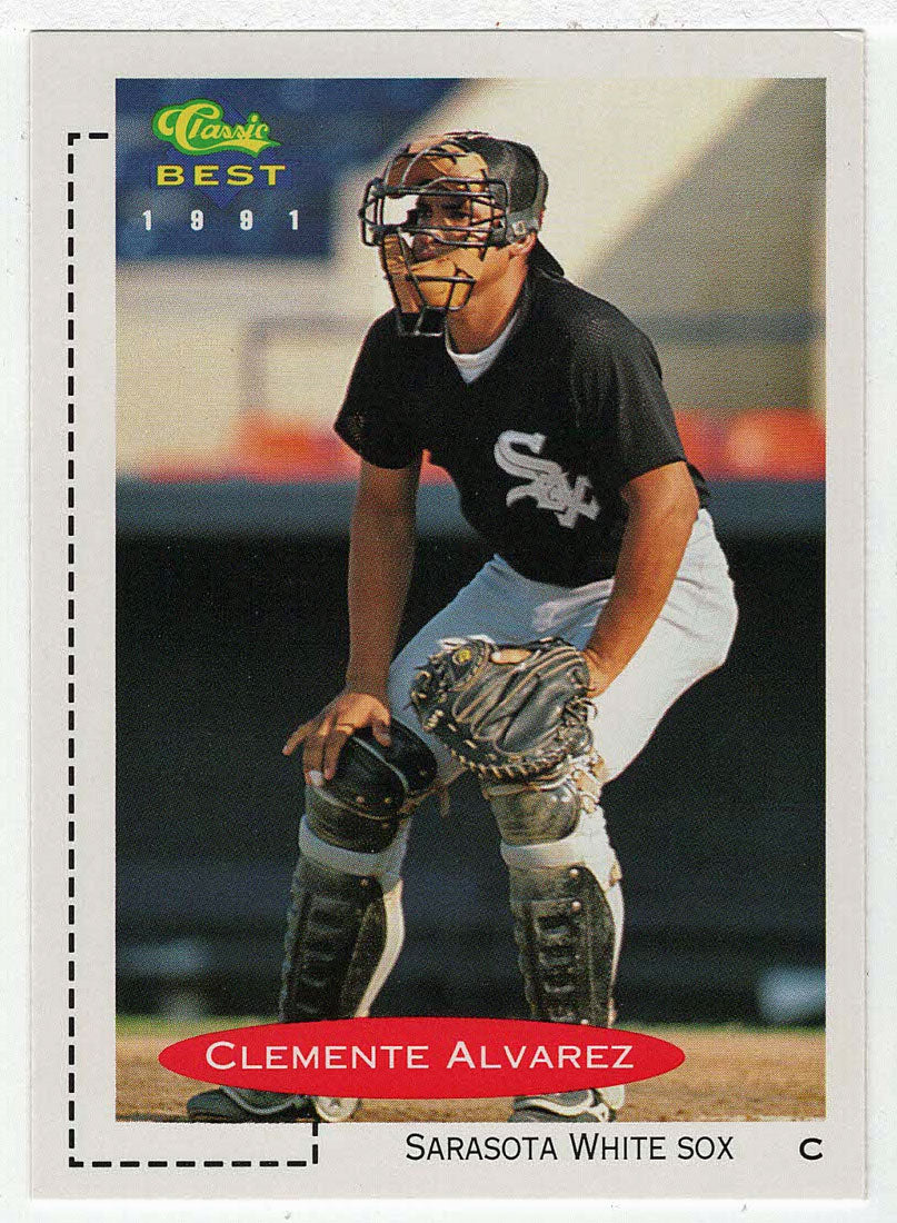 Clemente Alvarez - Sarasota White Sox (MLB - Minor League Baseball Card) 1991 Classic Best # 142 Mint