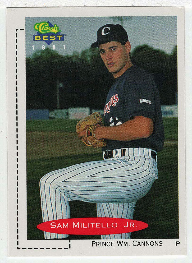 Sam Militello Jr. - Prince William Cannons (MLB - Minor League Baseball Card) 1991 Classic Best # 150 Mint