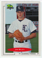 Jim Wiley - Fort Lauderdale Yankees (MLB - Minor League Baseball Card) 1991 Classic Best # 167 Mint