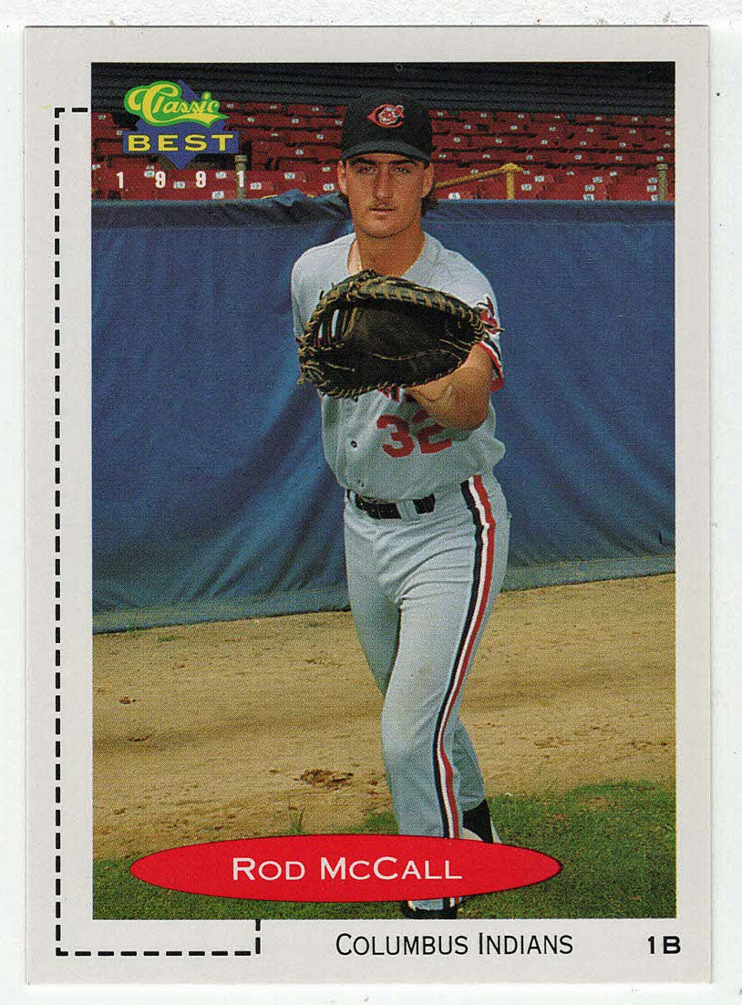 Rod McCall - Columbus Indians (MLB - Minor League Baseball Card) 1991 Classic Best # 175 Mint