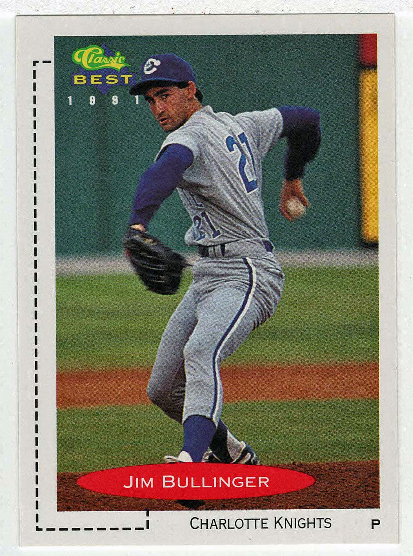 Jim Bullinger - Charlotte Knights (MLB - Minor League Baseball Card) 1991 Classic Best # 176 Mint