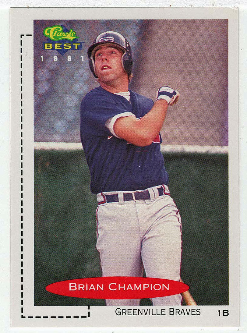Brian Champion - Greenville Braves (MLB - Minor League Baseball Card) 1991 Classic Best # 177 Mint