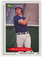 Brian Champion - Greenville Braves (MLB - Minor League Baseball Card) 1991 Classic Best # 177 Mint