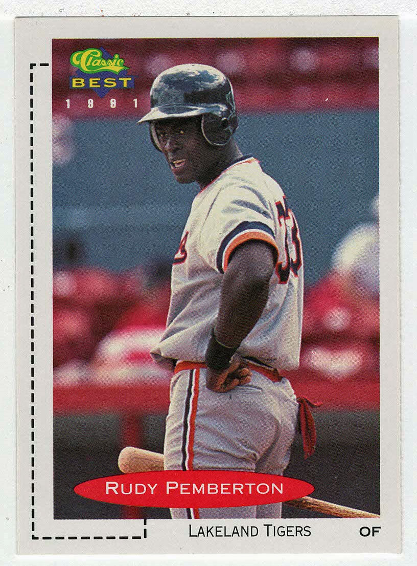 Rudy Pemberton - Lakeland Tigers (MLB - Minor League Baseball Card) 1991 Classic Best # 181 Mint