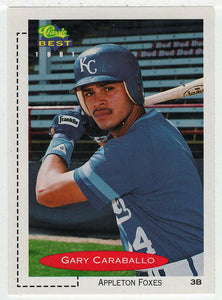 Gary Caraballo - Appleton Foxes (MLB - Minor League Baseball Card) 1991 Classic Best # 211 Mint