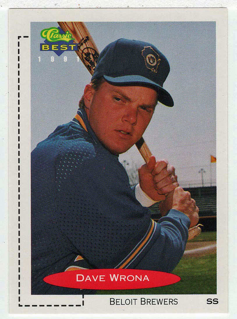 Dave Wrona - Beloit Brewers (MLB - Minor League Baseball Card) 1991 Classic Best # 213 Mint