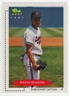 Kevin Rogers - Shreveport Captains (MLB - Minor League Baseball Card) 1991 Classic Best # 221 Mint