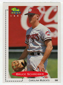 Bruce Schreiber - Carolina Mudcats (MLB - Minor League Baseball Card) 1991 Classic Best # 225 Mint
