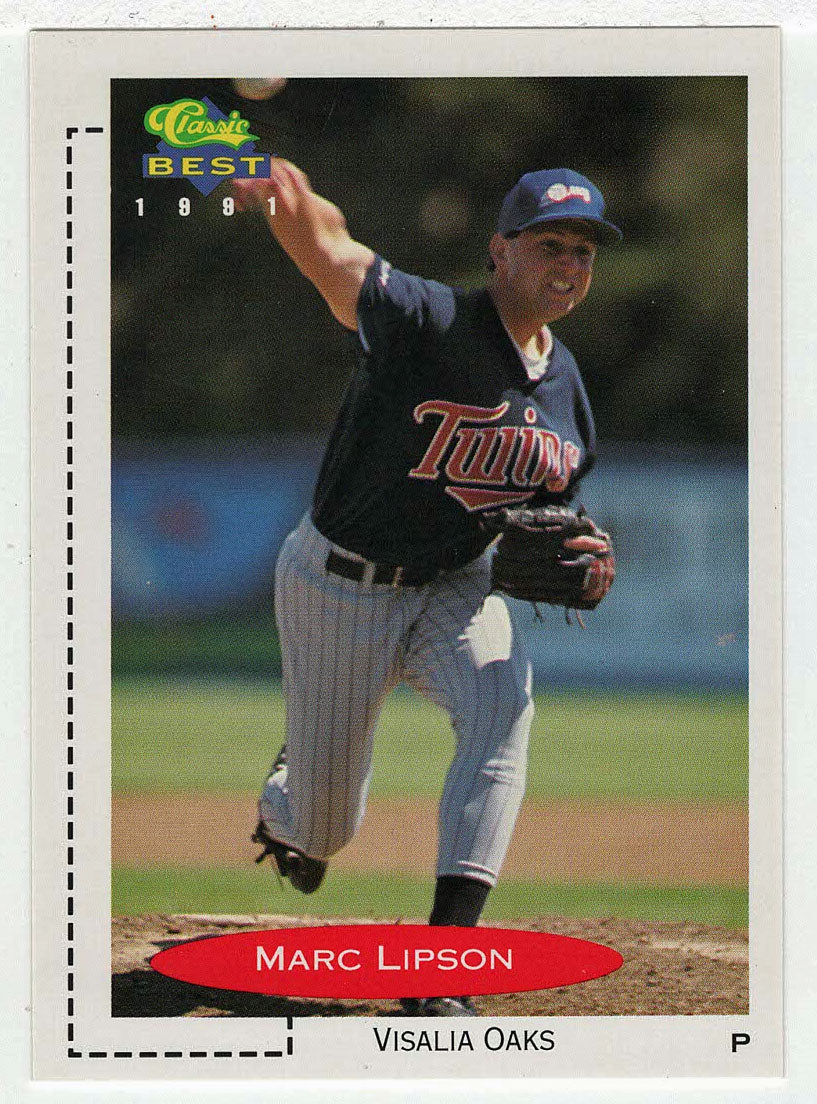 Marc Lipson - Visalia Oaks (MLB - Minor League Baseball Card) 1991 Classic Best # 229 Mint