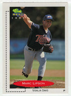 Marc Lipson - Visalia Oaks (MLB - Minor League Baseball Card) 1991 Classic Best # 229 Mint