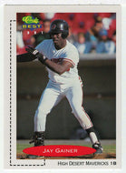 Jay Gainer - High Desert Mavericks (MLB - Minor League Baseball Card) 1991 Classic Best # 230 Mint