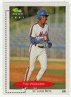 Tim Howard - St. Lucie Mets (MLB - Minor League Baseball Card) 1991 Classic Best # 232 Mint