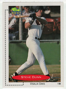 Steve Dunn - Visalia Oaks (MLB - Minor League Baseball Card) 1991 Classic Best # 241 Mint