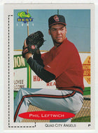 Phil Leftwich - Quad City Angels (MLB - Minor League Baseball Card) 1991 Classic Best # 247 Mint