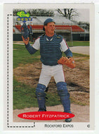 Robert Fitzpatrick - Rockford Expos (MLB - Minor League Baseball Card) 1991 Classic Best # 254 Mint