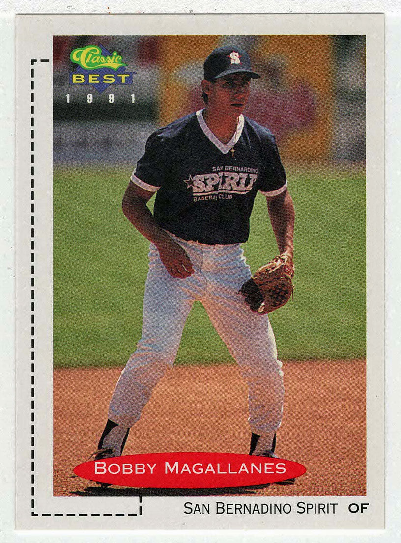 Bobby Magallanes - San Bernardino Spirit (MLB - Minor League Baseball Card) 1991 Classic Best # 263 Mint