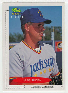 Jeff Juden - Jackson Generals (MLB - Minor League Baseball Card) 1991 Classic Best # 302 Mint