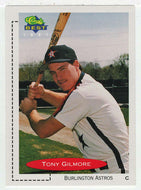 Tony Gilmore - Burlington Astros (MLB - Minor League Baseball Card) 1991 Classic Best # 325 Mint