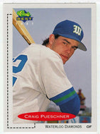 Craig Pueschner - Waterloo Diamonds (MLB - Minor League Baseball Card) 1991 Classic Best # 366 Mint