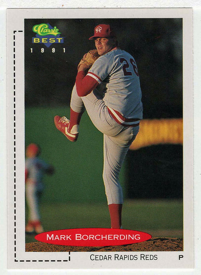 Mark Borcherding	- Cedar Rapids Reds (MLB - Minor League Baseball Card) 1991 Classic Best # 372 Mint