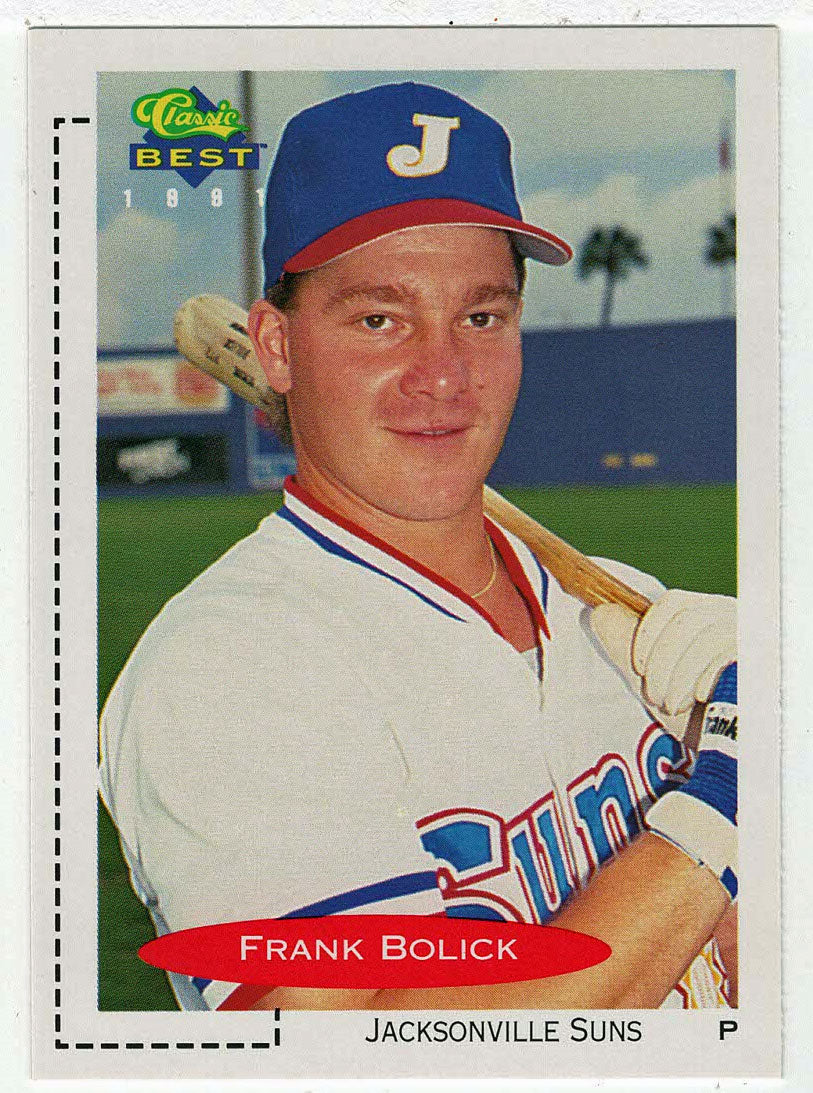 Frank Bolick - Jacksonville Suns (MLB - Minor League Baseball Card) 1991 Classic Best # 381 Mint