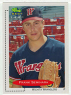 Frank Seminara - Wichita Wranglers (MLB - Minor League Baseball Card) 1991 Classic Best # 382 Mint