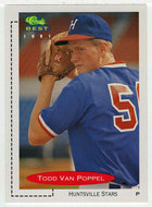 Todd Van Poppel - Huntsville Stars (MLB - Minor League Baseball Card) 1991 Classic Best # 386 Mint