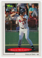 David McCarty - Visalia Oaks (MLB - Minor League Baseball Card) 1991 Classic Best # 400 Mint