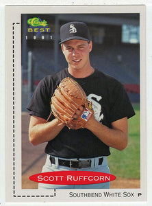 Scott Ruffcorn - South Bend White Sox (MLB - Minor League Baseball Card) 1991 Classic Best # 409 Mint