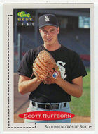Scott Ruffcorn - South Bend White Sox (MLB - Minor League Baseball Card) 1991 Classic Best # 409 Mint