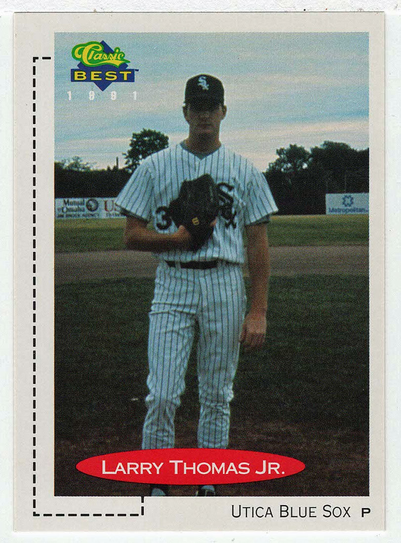 Larry Thomas Jr. - Utica Blue Sox (MLB - Minor League Baseball Card) 1991 Classic Best # 418 Mint
