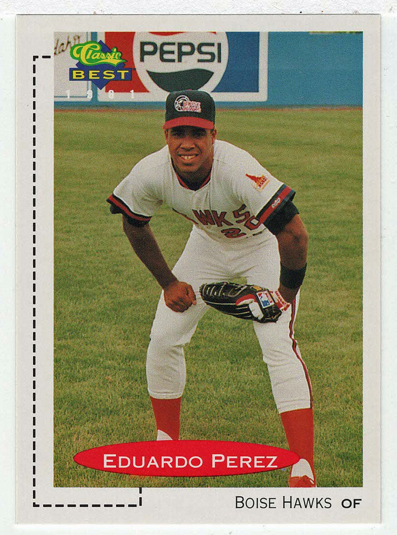 Eduardo Perez - Boise Hawks (MLB - Minor League Baseball Card) 1991 Classic Best # 424 Mint
