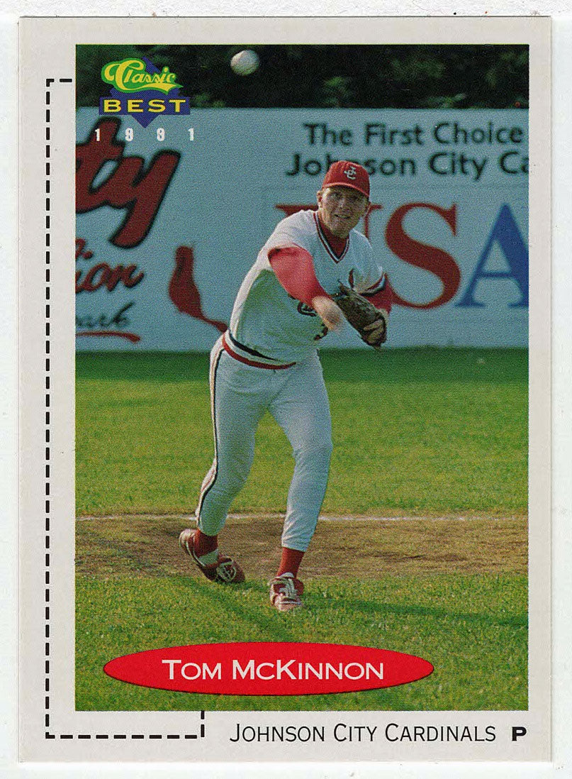 Tom McKinnon - Johnson City Cardinals (MLB - Minor League Baseball Card) 1991 Classic Best # 426 Mint