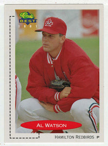 Al Watson - Hamilton Redbirds (MLB - Minor League Baseball Card) 1991 Classic Best # 427 Mint