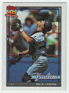 Rick Cerone - New York Yankees (MLB Baseball Card) 1991 Topps # 237 Mint