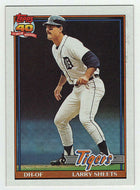 Larry Sheets - Detroit Tigers (MLB Baseball Card) 1991 Topps # 281 Mint